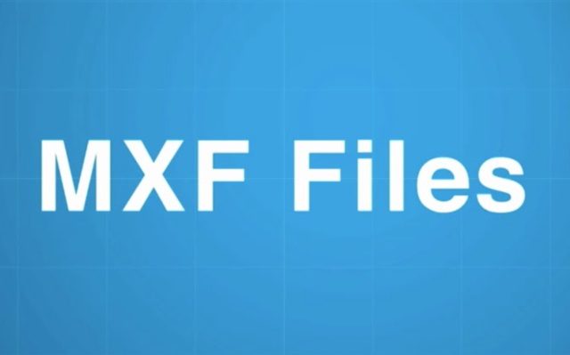 What is MXF File