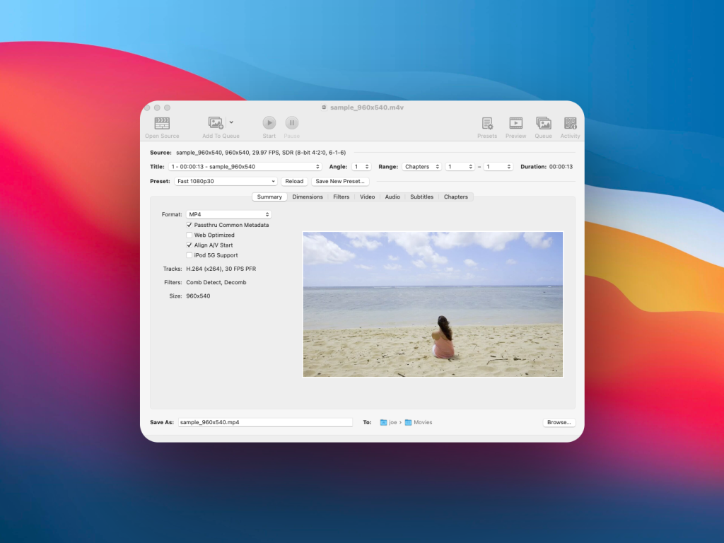 Select the options you need to convert the video in the HandBrake application The HadBrake app